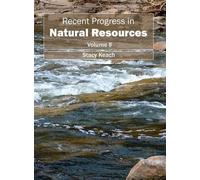Stacy Keach Recent Progress in Natural Resources: Volume II (Copertina rigida)