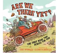 Stacy McAnulty Are We There Yet? (Copertina rigida)