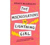 Stacy Mcanulty Miscalculations of Lightning Girl (Copertina rigida)