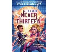 Stacy McAnulty Never Thirteen (Copertina rigida) Evers
