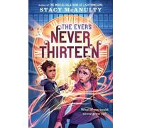 Stacy McAnulty Never Thirteen (Copertina rigida) Evers