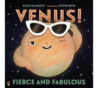 Stacy McAnulty Venus Fierce and Fabulous (Copertina rigida) Our Universe