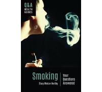 Stacy Mintzer Herlihy Smoking (Tascabile) Q&A Health Guides