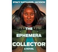 Stacy Nathaniel Jackson The Ephemera Collector (Copertina rigida)