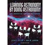 Stacy Palen Ana Larson Learning Astronomy by Doing Astronomy (Tascabile)