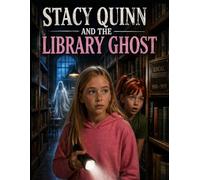 Stacy Quinn and Library Ghost