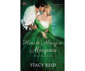 Stacy Reid How to Marry a Marquess (Tascabile) Wedded by Scandal