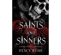 Stacy Rush Saints and Sinners (Tascabile)
