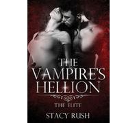 Stacy Rush The Vampire's Hellion (Tascabile)