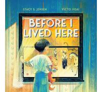 Stacy S. Jensen Before I Lived Here (Copertina rigida)