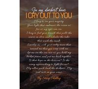 Stacy Shelley In My Darkest Hour I Cry Out To You (Copertina rigida)