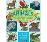 Stacy Tornio Ken Keffer The Secret Lives of Animals (Tascabile)