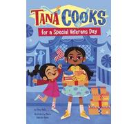 Stacy Wells Tana Cooks for a Special Veterans Day (Copertina rigida) Tana Cooks
