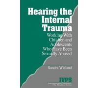 Stacy Wieland Hearing the Internal Trauma (Tascabile)