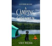 Stacy Wilder A Camping Conundrum (Copertina rigida)