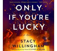 Stacy Willingham Only If You're Lucky (CD)
