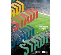Stadi. Architecture of a myth