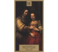 Stadi sul cammino della vita. Vol. 2 - Kierkegaard Søren