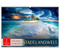 Stadt.Land.Welt. - eine Reise in Bildern (Wandkalender 2026 DIN A2 quer), CALVENDO Monatskalender: Eine visuelle Weltreise an die wunderschönsten Orte.