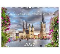 Stadtansichten von Halle an der Saale (Wandkalender 2026 DIN A3 quer), CALVENDO Monatskalender: Erleben Sie die Händelstadt Halle (Saale) in ... im Wandel der Jahreszeiten einfangen.