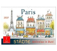 Städte - Weltreise in Bunt (Wandkalender 2027 DIN A3 quer), CALVENDO Monatskalen