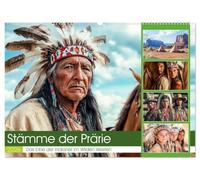 Stämme der Prärie (Wandkalender 2026 DIN A2 quer), CALVENDO Monatskalender: Dieser Kalender erzählt die Geschichte der großen Stämme, von ihrem freien ... erbitterten Kampf um Freiheit und Tradition.