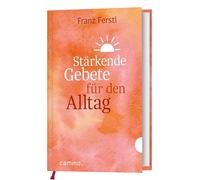 Stärkende Gebete für den Alltag