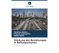 Stärkung der Beziehungen in Ballungsräumen: Der Fall São Paulo
