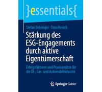 Stärkung des ESG-Engagements durch aktive Eigentümerschaft: Erfolgsfaktoren und Praxisansätze für die Öl-, Gas- und Automobilindustrie