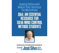 Staff Lecturers of Silva Mind Q&A: An Essential Resource for Silva M (Tascabile)