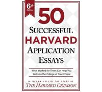 Staff of the Harvard 50 Successful Harvard Application Essays, 6th (Tascabile)