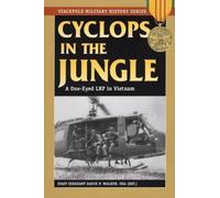 Staff Sergeant David P. Walker USA (Ret.) Cyclops in the Jungle (Tascabile)