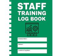 Staff Training Log Book: Employee Training Record Register for Businesses, HR, and Managers | Track Courses, Dates, Trainers, and Progress