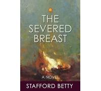 Stafford Betty The Severed Breast (Tascabile)
