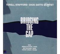 Stafford, Terel/Dick Oatts - Bridging The Gap