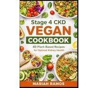 STAGE 4 CKD VEGAN COOKBOOK