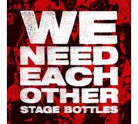 Stage Bottles We Need Each Other (Vinyl LP) 12" Album