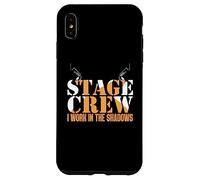 Stage Crew Work In Shadow | Tecnico teatrale Custodia per iPhone XS Max