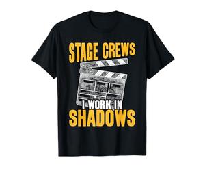 Stage Crews Lavoro Nell'ombra Maglietta