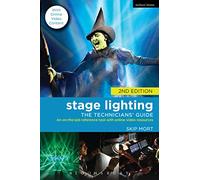 Stage Lighting: The Technicians Guide; An On-The-Job Reference Tool