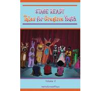 Stage Ready Tales for Creative Youth: Inspiring Youth with Couplets - Vol. 2