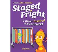Staged Fright & Other Inspired Adventures