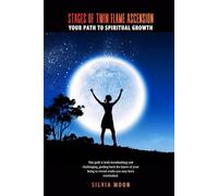 Stages of Twin Flame Ascension: Your Path to Spiritual Growth