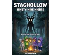 STAGHOLLOW - Ninety-Nine Nights: A Forest Survival Monster Adventure - Graphic Novel for Kids 8-12