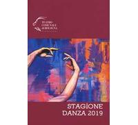 Stagione di danza 2019. Teatro comunale di Bologna
