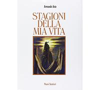 Stagioni della mia vita
