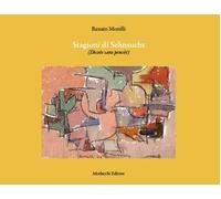 Stagioni di Sehnsucht (Dictée sans pensée)