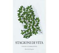 STAGIONI DI VITA: Poesie e narrazioni