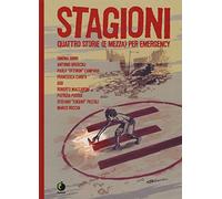 Stagioni. Quattro storie (e mezza) per Emergency