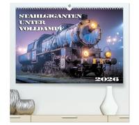 Stahlgiganten unter Dampf (hochwertiger Premium Wandkalender 2026 DIN A2 quer), Kunstdruck in Hochglanz: Kraftvolle Eisenbahnlegenden im KI-Design